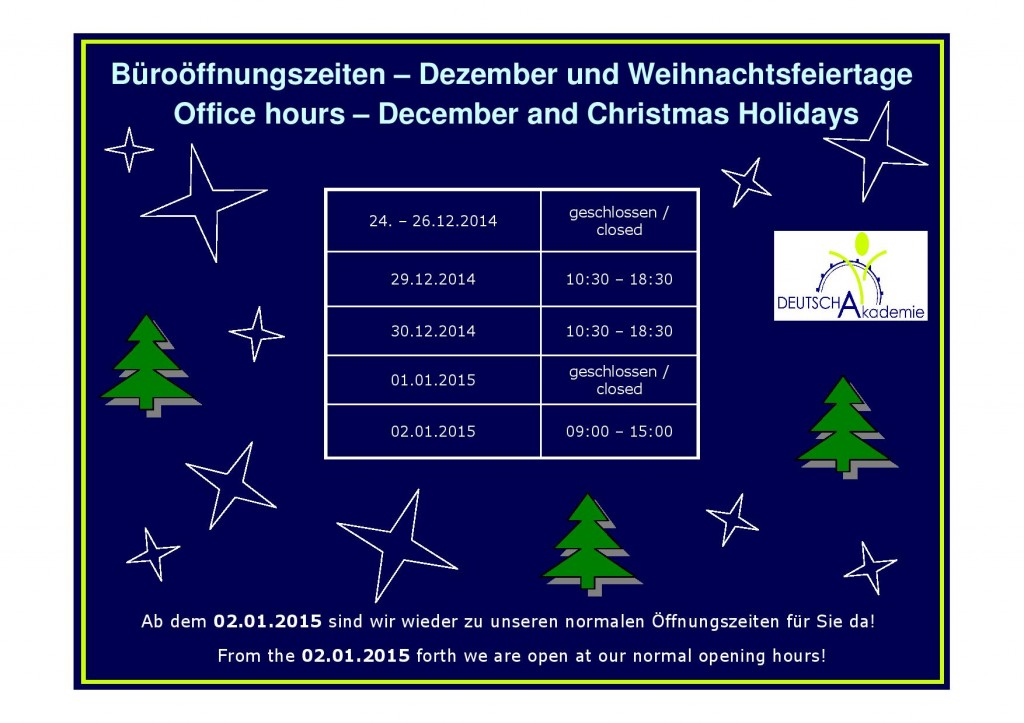 öffnungszeiten Weihnachten 2022 München Öffnungszeiten DeutschAkademie München Weihnachten und Neujahr